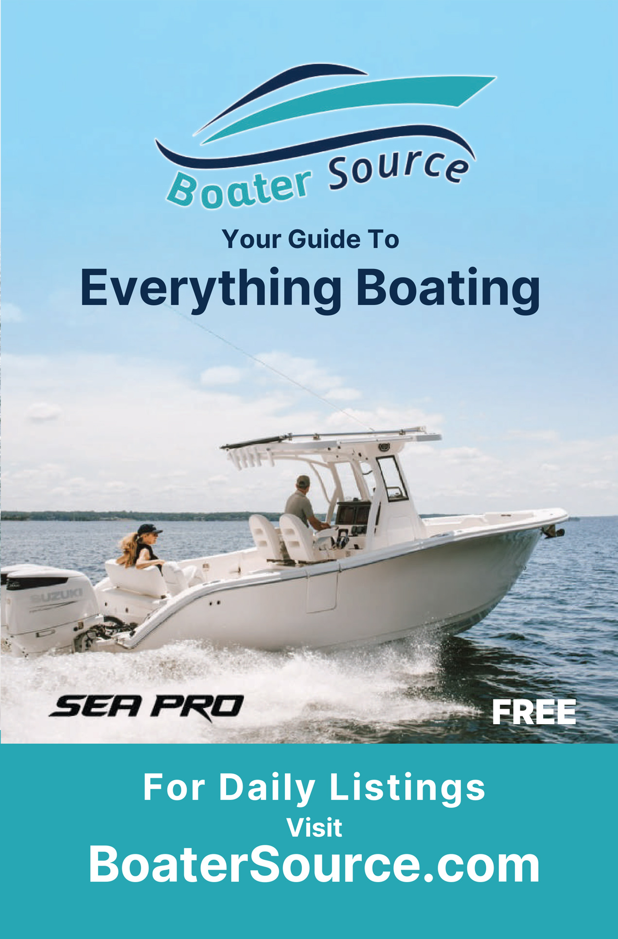Two people ride a white powerboat on open water under a partly cloudy sky, with text promoting Boater Source and listing information available at BoaterSource.com.